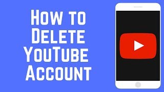 How to Permanently Delete Your YouTube Account [upl. by Einhoj]