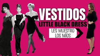 VESTIDOS LITTLE BLACK DRESS quotLBDquot  LES MUESTRO LOS MÍOS [upl. by Ahsinev]