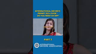 International Drivers Permit 2024 Guide  Do you need an IDP  Part 3 [upl. by Kirwin]