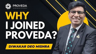 My Story With Proveda  Why I Join Proveda  Diwakae Deo Mishra [upl. by Bac]