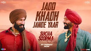 Jado Khadh Jande Yaar  Babbu Maan  New Punjabi Song 2024  Sucha Soorma  In Cinemas Now [upl. by Nosyt]