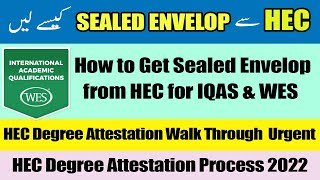 HEC Degree Attestation Process through Courier in Sealed Envelope  HEC Urgent Degree Attestation [upl. by Ttegdirb716]