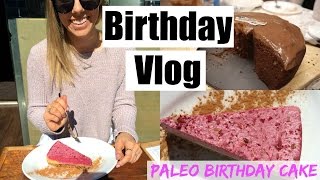 Birthday Vlog  Paleo Birthday Cake [upl. by Leunamne]