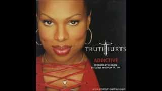 Truth Hurts ft Rakim  Addicited Original HD [upl. by Lozar560]