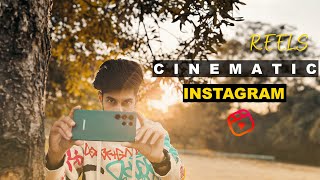 HOW TO SHOOT CINEMATIC REELS FOR INSTAGRAM WITH YOUR MOBILE  MOBILE CINEMATIC VIDEO IDEAS [upl. by Ribaj370]