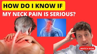 How do I know if my neck pain is serious WARNING Signs you should NOT ignore [upl. by Atima]