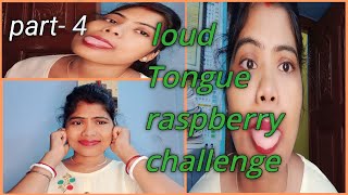 loud tongue raspberries challenge part 4। Fanny challenge। tonguetongueraspberries🤭😛 [upl. by Aivatan917]