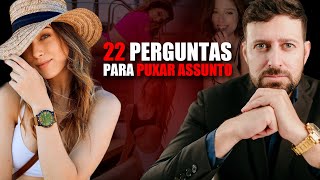 22 Perguntas para Puxar Assunto com Qualquer Mulher [upl. by Caterina613]