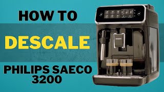 How To Descale  Philips Saeco 3200 Coffee Espresso Machine EP322140 [upl. by Seeto582]