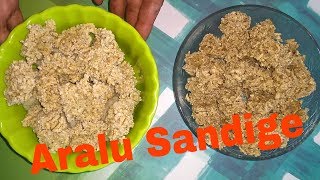 ARALU SANDIGE  Easy Recipe  Rajeshwari Creations [upl. by Niels890]