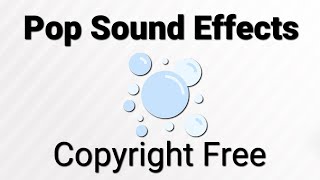 Pop Sound Effects Copyright Free [upl. by Ayalat742]