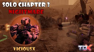 Roblox  CALAMITY Chapter 3 Solo Nightmare  TDX [upl. by Aehtla]