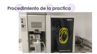 PRACTICA ESPECTROSCOPIA DE ABSORCIÓN ATOMICA [upl. by Yanarp]