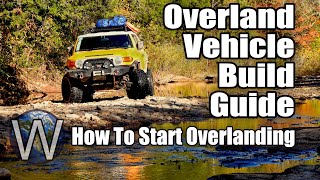 Ultimate Guide To Overlanding Choosing The Best Vehicle To Explore Offroad [upl. by Magulac]