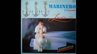 MARINERO LUCIA SPANISH VERSIÓN [upl. by Jorgenson]