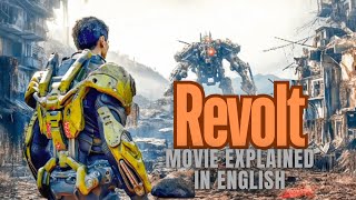 Revolt 2017 Movie Explained  in English [upl. by Reviel208]