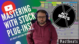 Mastering A Beat with Stock Plugins in Ableton  Setting up a mastering chain [upl. by Ahtan748]