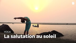 Apprendre la salutation au soleil  Surya Namaskar  Apprendre le Yoga [upl. by Nolyat267]