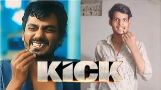 Kick 2014  Nawazuddin Siddiqui  Salman Khan  Kick Movie Dialogue  Kick 2014 full movie [upl. by Attiuqram]