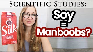 Will Soy Give you Manboobs New Research of Effects on Mens Hormones Testosterone amp Estrogen [upl. by Newbill]