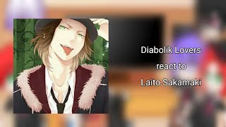 Diabolik Lovers React to Laito Sakamaki [upl. by Lananna]