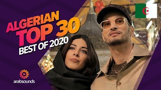 🇩🇿 Top 30 Best Algerian Songs of 2020 Soolking Djalil Palermo Mouh Milano amp more🔥 [upl. by Frye421]