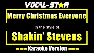 Shakin Stevens  Merry Christmas Everyone  With Lyrics HD VocalStar Karaoke [upl. by Simona]