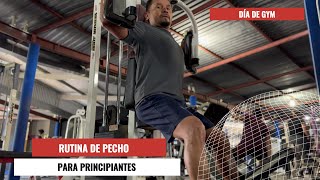 RUTINA DE PECHO PARA PRINCIPIANTES DÍA DE GYM [upl. by Talbott45]