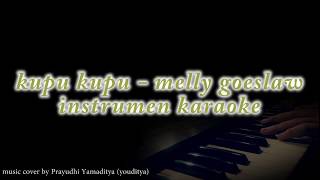 Melly Goeslaw  Kupu  Kupu  instrument karaoke  no vocal [upl. by Liba945]