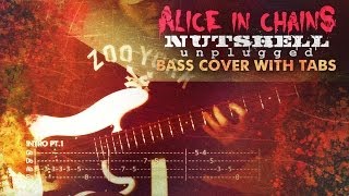 quotNutshellquotUnplugged  Alice in Chains  Bass w Tabs HD Cover [upl. by Nomla]