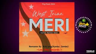 West Irian Meri 2024 Vanimo Native BAND Remaster By Bvkv png  Lost Wax Records [upl. by Royall366]