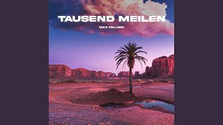 Tausend Meilen [upl. by Winola754]