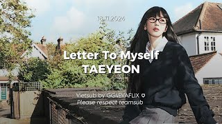 VIETSUB TAEYEON Letter To Myself  GG4EVAFLIX [upl. by Bledsoe]