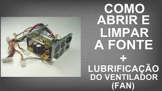 Como Limpar e Lubrificar a Fonte [upl. by Osei231]