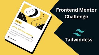 Blog Preview Card  Frontend mentor Challenge  using tailwindcss ambient music [upl. by Ainoz]