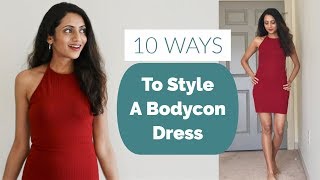 10 Different Ways To Style A BODYCON DRESS  1 Dress 10 Styles  Himani Aggarwal [upl. by Sajovich]