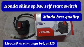 Honda sp shine bs6 self start switch price Dream Yuga bs6 livo bs6 cd110 bs6 Minda Oem supplier👌 [upl. by Conroy348]