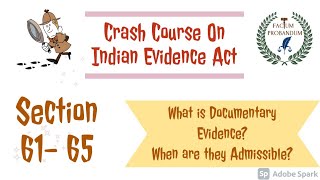 Section 61 65 Of Indian Evidence Act 1872  Documentary Evidence  Primary amp Secondary Evidence [upl. by Sawyor]