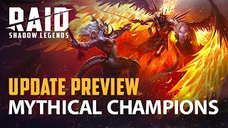 RAID Shadow Legends  Update Preview Mythical Champions [upl. by Hereld811]