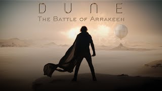 DUNE The Battle of Arrakeen  Epic Ambient Music CAUTION POWERFUL Intro [upl. by Henderson208]