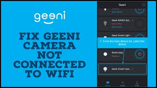 How to Fix Geeni Camera Not Connected to WiFi 2022 [upl. by Slocum59]