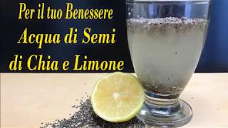 Acqua di Semi di Chia e Limone Per Disintossicarsi [upl. by Alfons592]