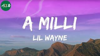 Lil Wayne  A Milli [upl. by Delores]