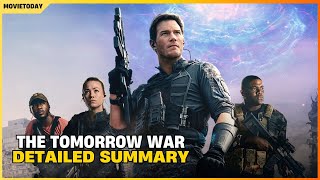 The Tomorrow War  Full Summary with Spoilers The Battle for Humanitys Future [upl. by Tierza144]