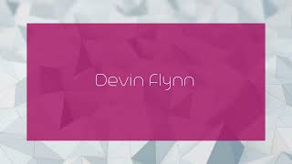 Devin Flynn  appearance [upl. by Cohbert596]