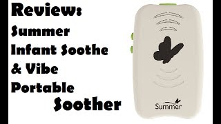 Summer Infant Soothe amp Vibe Portable Soother Review [upl. by Eelrahc]