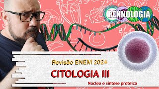 REVISÃO ENEM 2024  Citologia III [upl. by Merras]