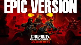 Black Ops 6 Zombies Theme Unofficial Audio [upl. by Kimbell356]