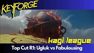 Keyforge  KAGI Top Cut Ugluk vs Fabulousing [upl. by Aznerol469]