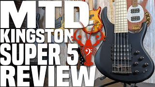 MTD Kingston Super 5  This SUPER Bass Will Absolutely SLICE Through Any Mix  LowEndLobster Review [upl. by Rivers17]